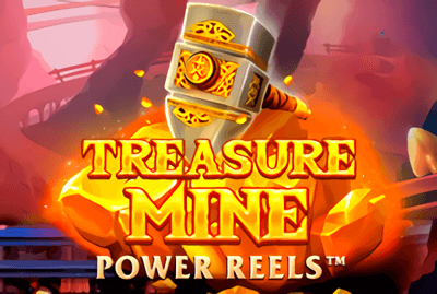 Treasure Mine Power Reels