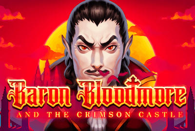 Baron Bloodmore and the Crimson Castle