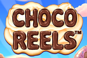 Choco Reels