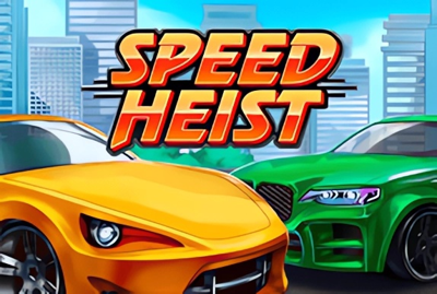 Speed Heist