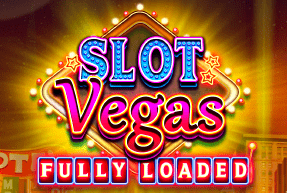 Slot Vegas Fully Loaded