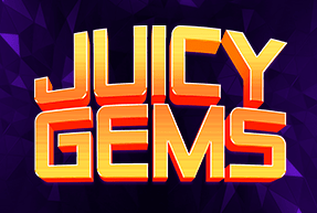 Juicy Gems