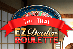 EZ Dealer Roulette Thai