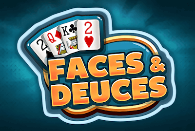 FACES AND DEUCES