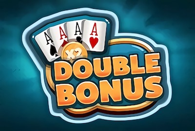 DOUBLE BONUS