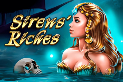 Sirens’ Riches