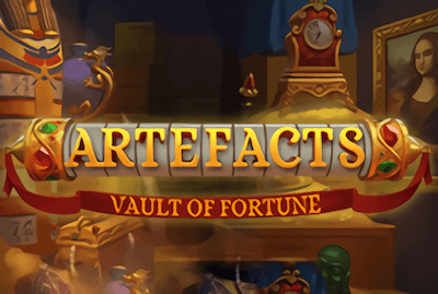 Artefacts - Vault of Fortune