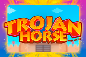 Trojan Horse Tiny Heroes